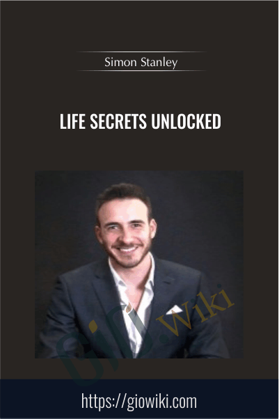 Life Secrets Unlocked - Simon Stanley