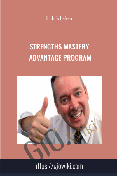Strengths Mastery Advantage Program - Rich Schefren