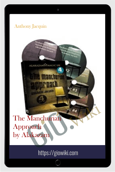 The Manchurian Approach by Alakazam - Anthony Jacquin