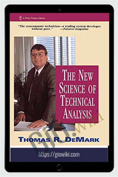 The New Science of Technical Analysis - Thomas R.DeMark