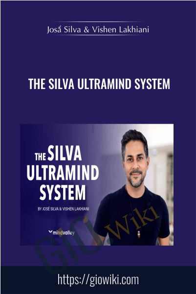 The Silva Ultramind System - José Silva & Vishen Lakhiani