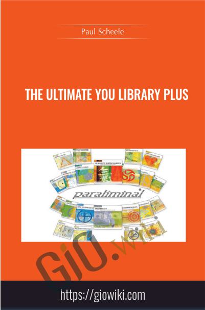The Ultimate You Library Plus - Paul Scheele