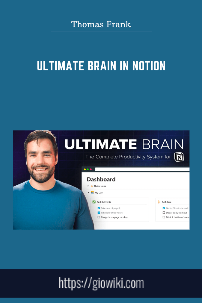 Ultimate Brain in Notion - Thomas Frank
