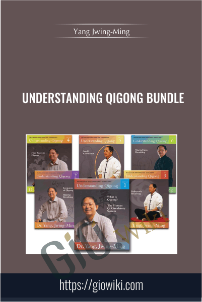Understanding Qigong Bundle - Yang Jwing-Ming