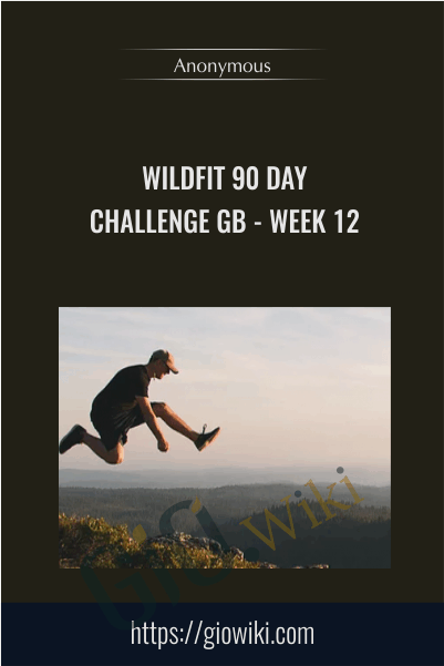 Wildfit 90 Day Challenge GB - Week 12
