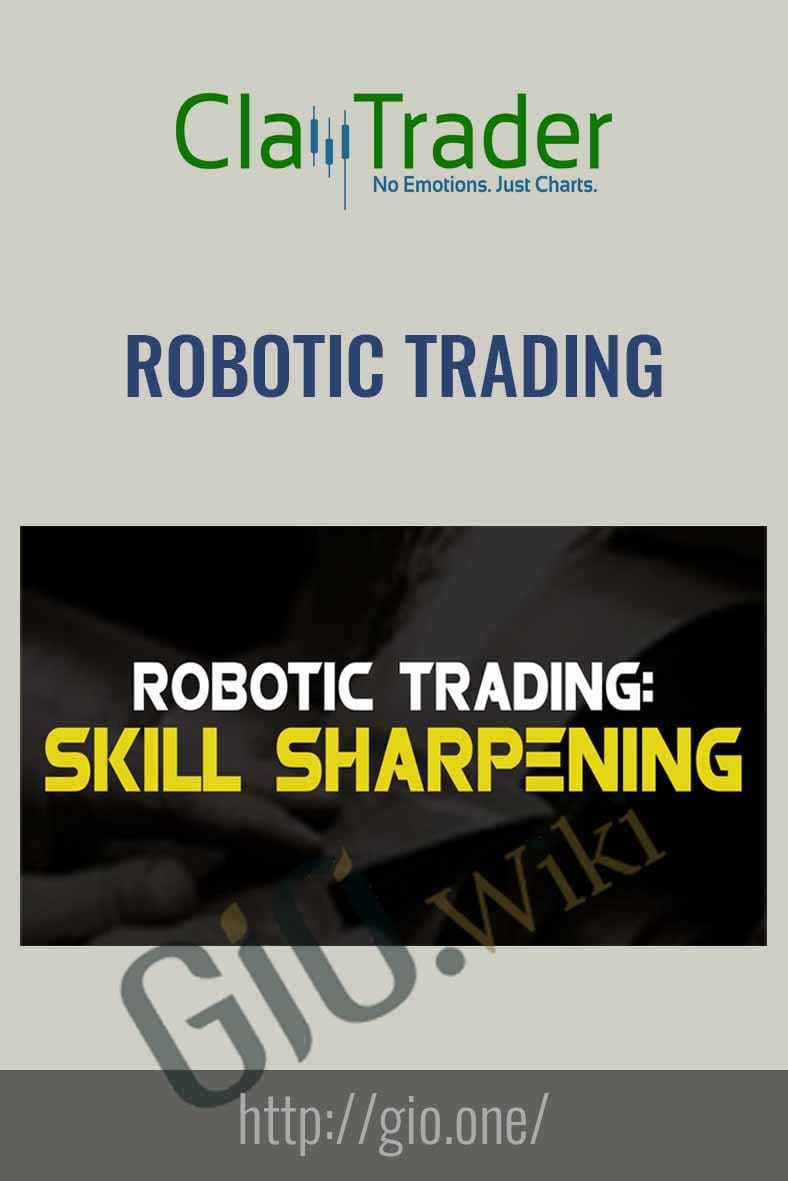 Robotic Trading – Claytrader