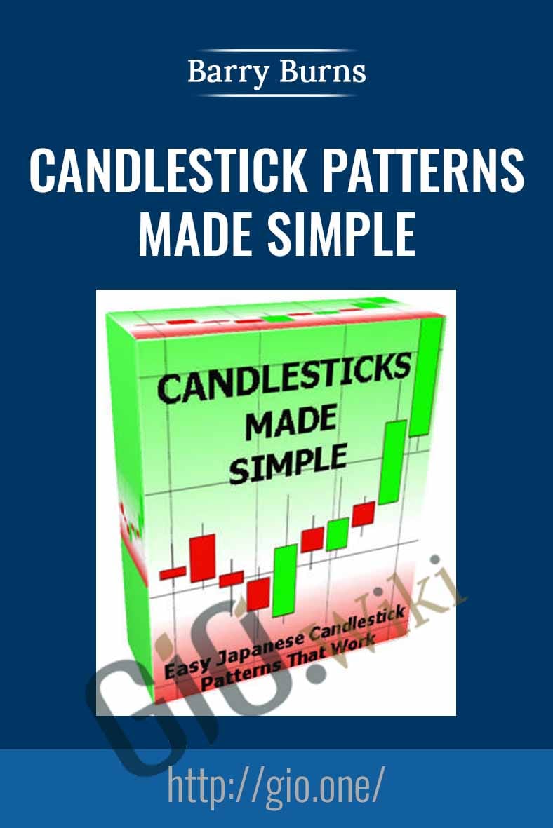Candlestick Patterns Made Simple - Barry Burns