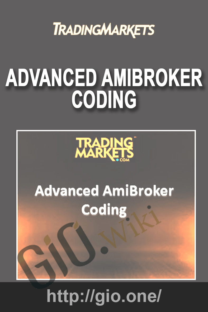 Advanced AmiBroker Coding - Trading Markets