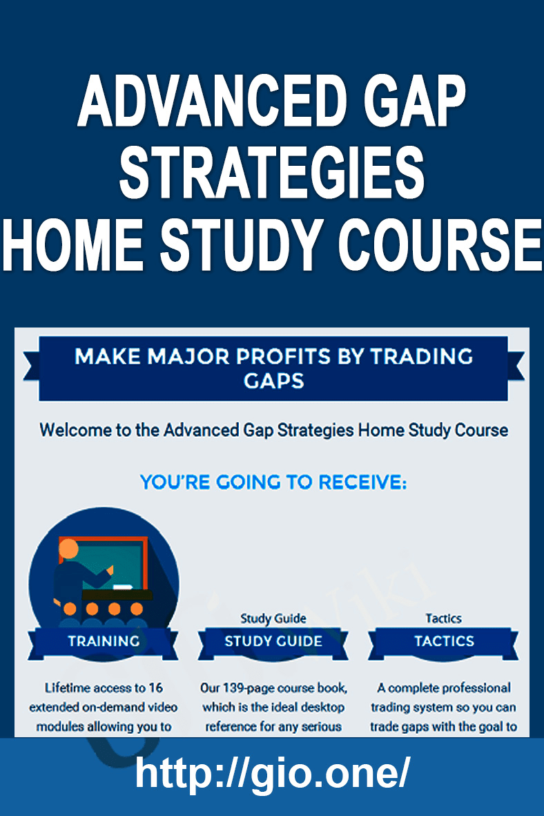 Advanced Gap Strategies Home Study Course - Infusionsoft