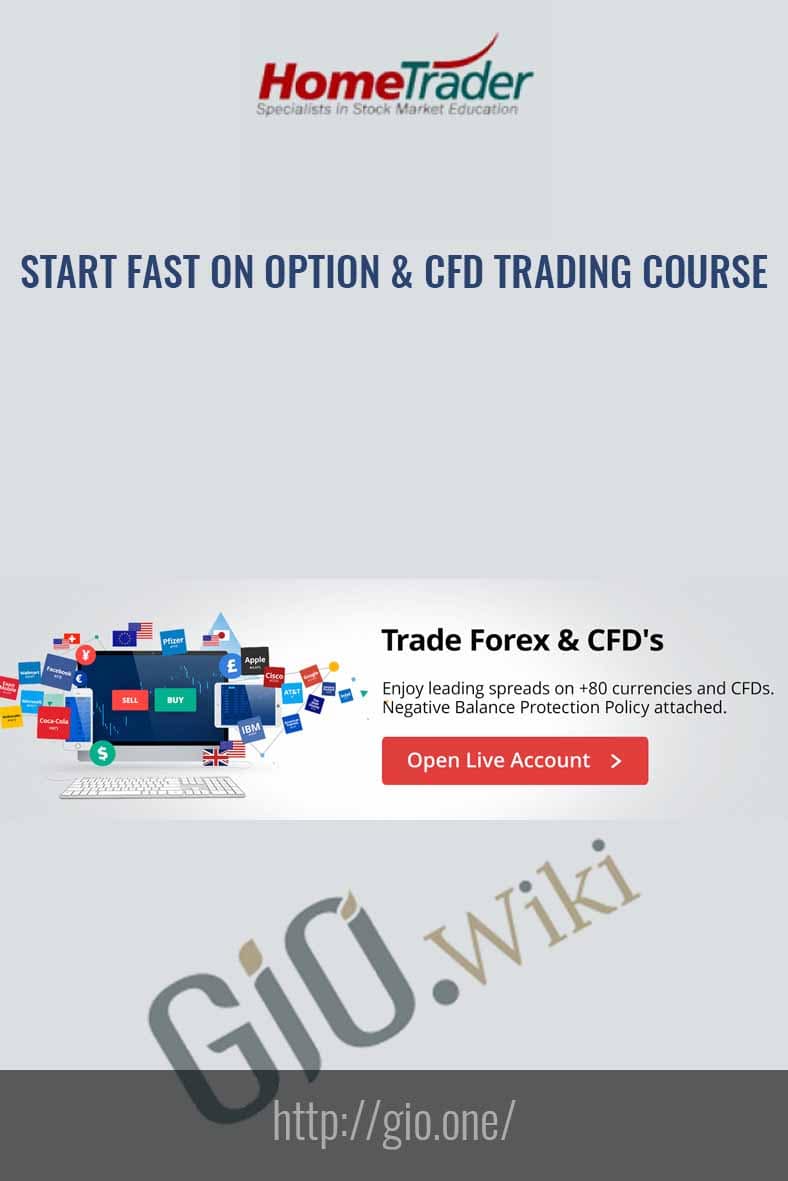 Start Fast On Option & CFD Trading Course - HomeTrader