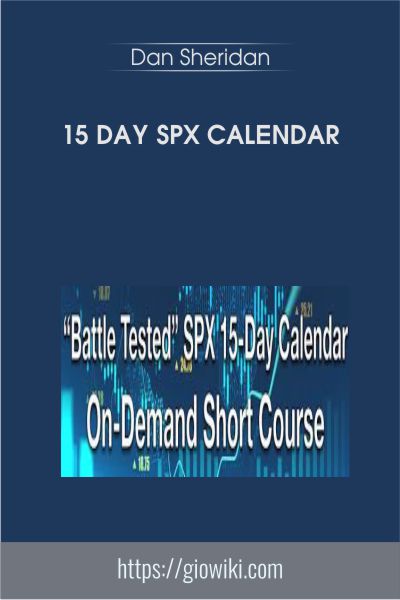 15 Day SPX Calendar - Dan Sheridan