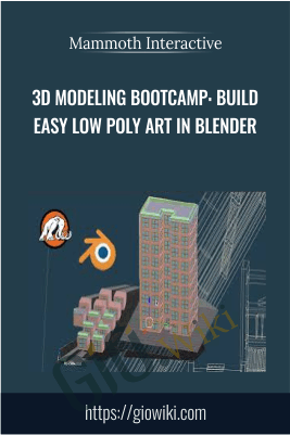 3D Modeling Bootcamp: Build Easy Low Poly Art in Blender - Mammoth Interactive