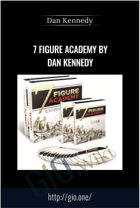 7 Figure Academy by Dan Kennedy