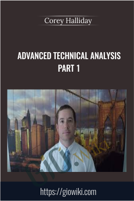 Advanced Technical Analysis PART 1 - Corey Halliday
