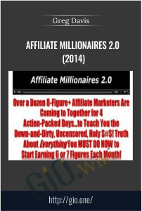 AFFILIATE MILLIONAIRES 2.0 (2014) – GREG DAVIS