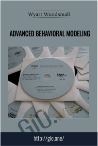 Advanced Behavioral Modeling – Wyatt Woodsmall