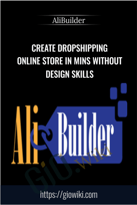 Create Dropshipping Online Store In Mins Without Design Skills – AliBuilder