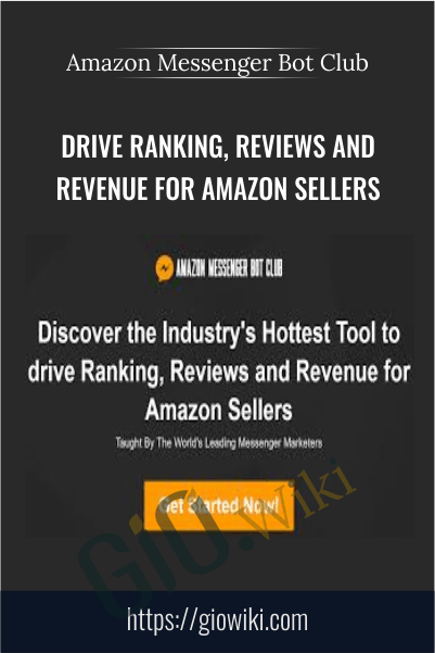 Drive Ranking, Reviews and Revenue for Amazon Sellers - Amazon Messenger Bot Club