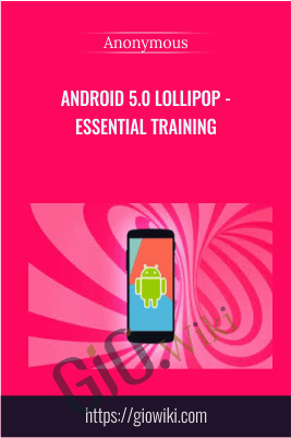 Android 5.0 Lollipop - Essential Training