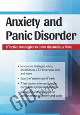 Anxiety and Panic Disorder: Effective Strategies to Calm the Anxious Mind - Dianne Taylor Dougherty