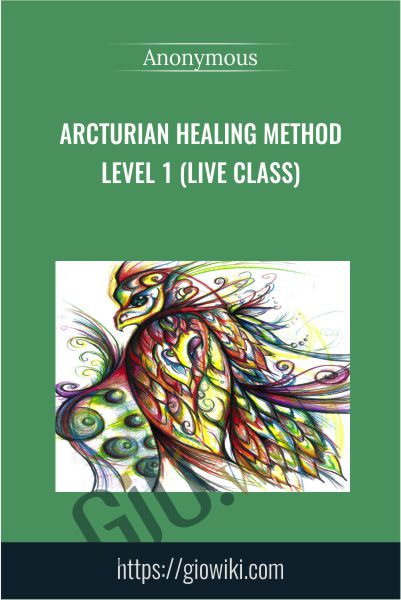 Arcturian Healing Method Level 1 (Live Class)