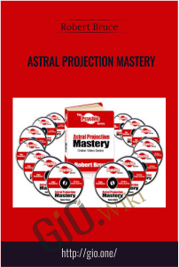 Astral Projection Mastery – Robert Bruce
