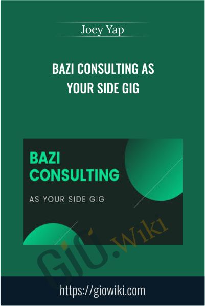 BAZI CONSULTING AS YOUR SIDE GIG - Joey Yap