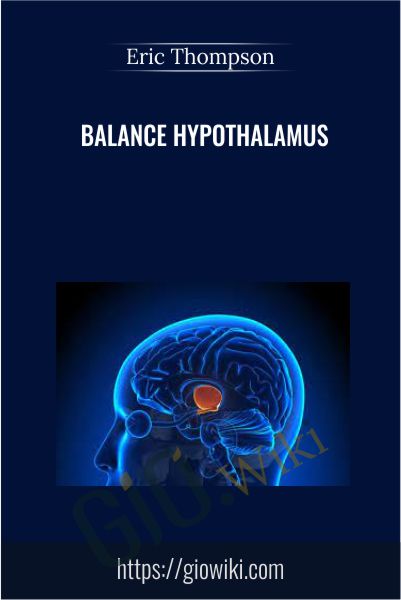 Balance Hypothalamus - Eric Thompson