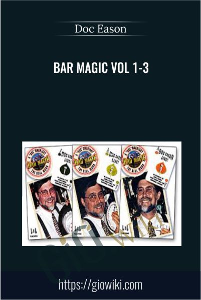 Bar Magic Vol 1-3 - Doc Eason