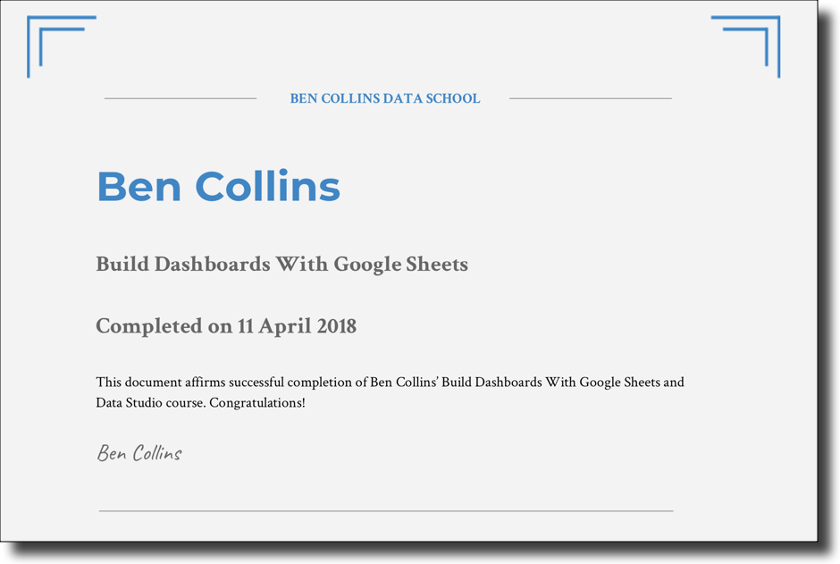  /></p>
<h3>Ready to join?</h3>
<hr />
<p> </p>
<p>Ben Collins|Ben Collins – Build Dashboards With Google Sheets|Build Dashboards With Google Sheets</p>
<!-- wp:separator -->
<hr class=