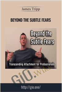 Beyond the Subtle Fears