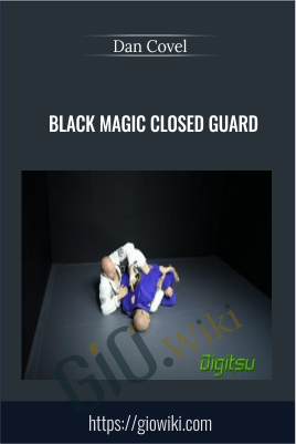 Black Magic Closed Guard - Dan Covel