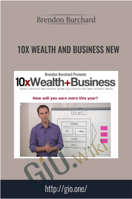 10x Wealth and Business New – Brendon Burchard