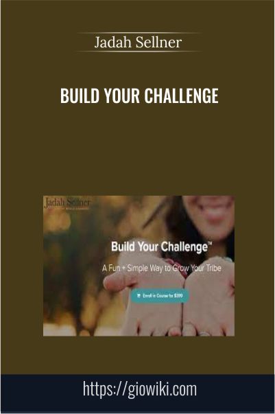 Build Your Challenge – Jadah Sellner