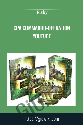 CPA Commando-Operation YouTube - Rishy