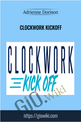 Clockwork Kickoff  - Adrienne Dorison