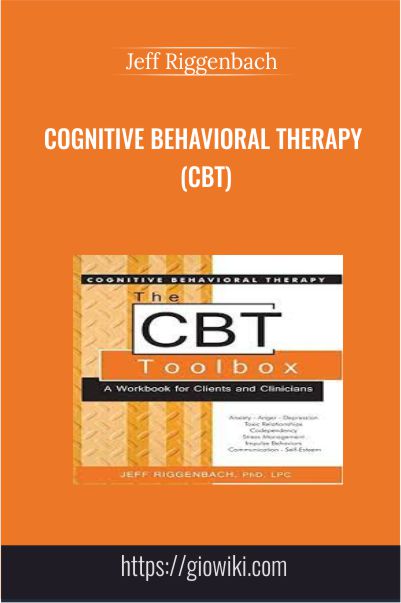 Cognitive Behavioral Therapy (CBT) – Jeff Riggenbach