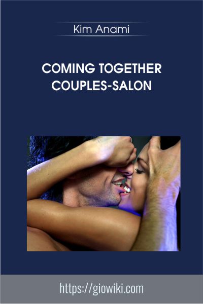 Coming Together Couples-Salon - Kim Anami