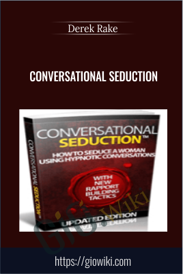 Conversational Seduction - Derek Rake