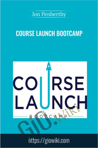 Course Launch Bootcamp - Jon Penberthy