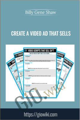 Create A Video Ad That Sells - Billy Gene Shaw