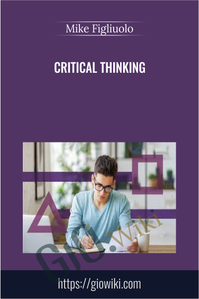 Critical Thinking - Mike Figliuolo