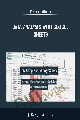 Data Analysis with Google Sheets - Ben collins