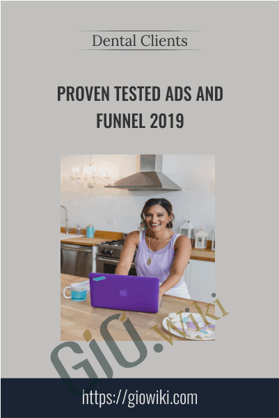 Proven Tested Ads and Funnel 2019 – Dental Clients