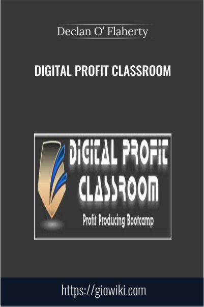 Digital Profit Classroom – Declan O’ Flaherty