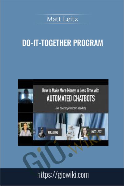Do-It-Together Program - Matt Leitz (BotBuilders)