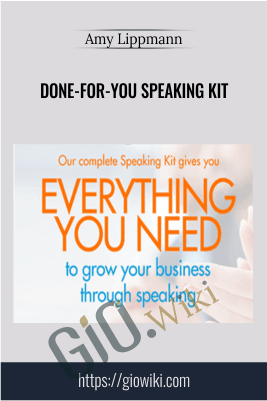 Done-for-You Speaking Kit – Amy Lippmann