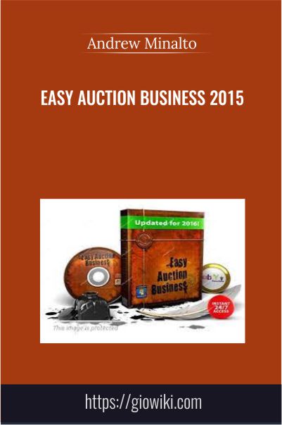 Easy Auction Business 2015 – Andrew Minalto
