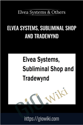 Elvea Systems, Subliminal Shop and Tradewynd - Elvea Systems, Subliminal Shop & Tradewynd
