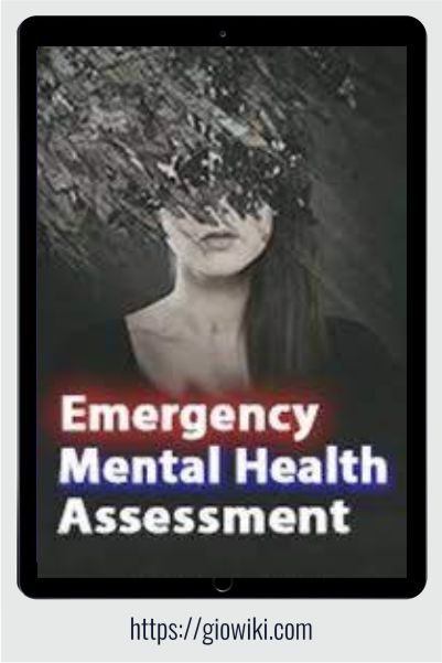 Emergency Mental Health - Assessment and Treatment - Tim Webb